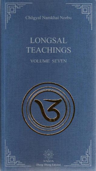 LONGSAL TEACHINGS VOLUME 7